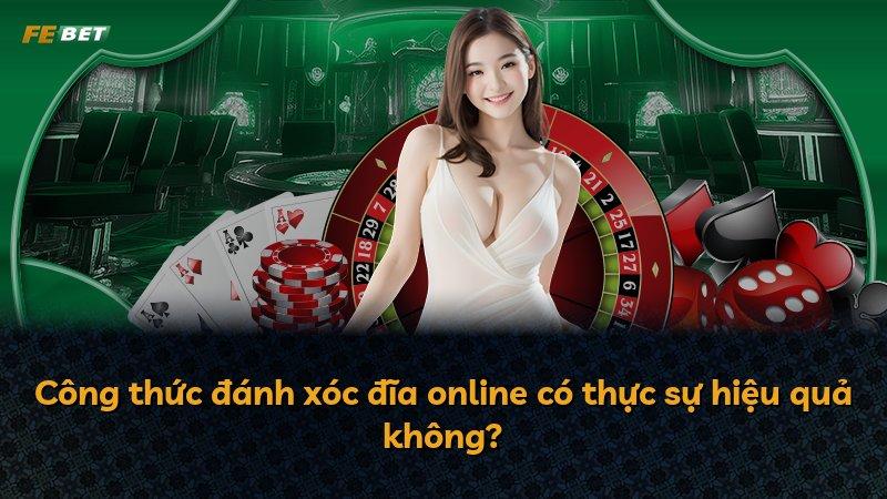 Công thức đánh xóc đĩa online có thực sự hiệu quả không?