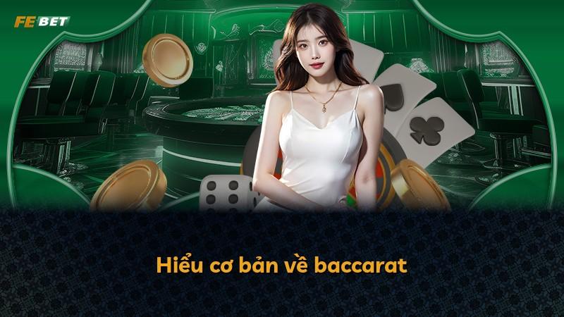 Hiểu cơ bản về baccarat