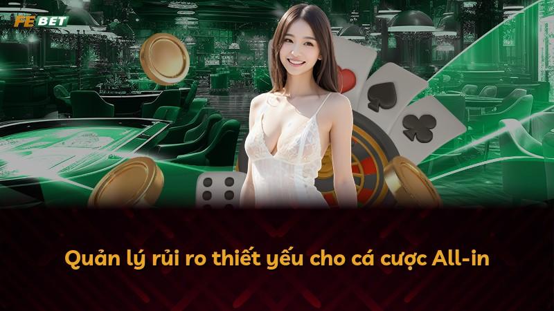 Quản lý rủi ro thiết yếu cho cá cược All-in