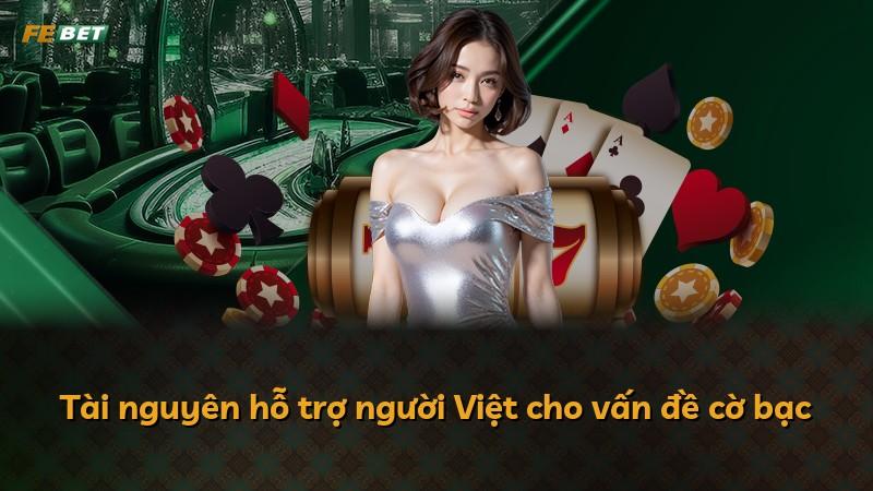 Tài nguyên hỗ trợ người Việt cho vấn đề cờ bạc