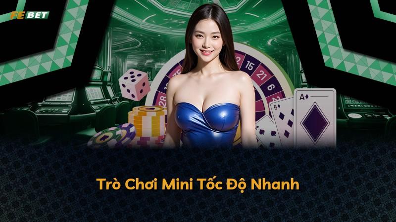 Trò Chơi Mini Tốc Độ Nhanh