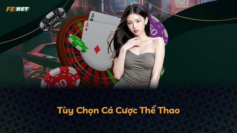 Tùy Chọn Cá Cược Thể Thao