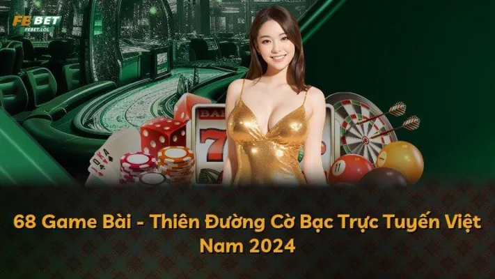 68 Game Bài – Thiên Đường Cờ Bạc Trực Tuyến Việt Nam 2024