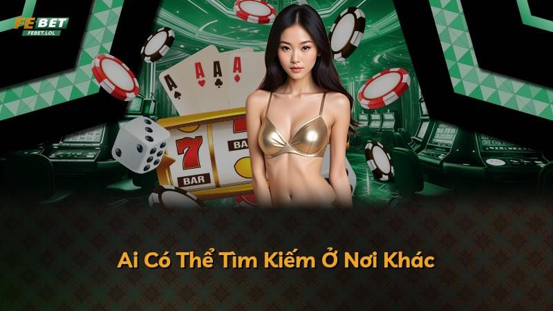 Ai Có Thể Tìm Kiếm Ở Nơi Khác
