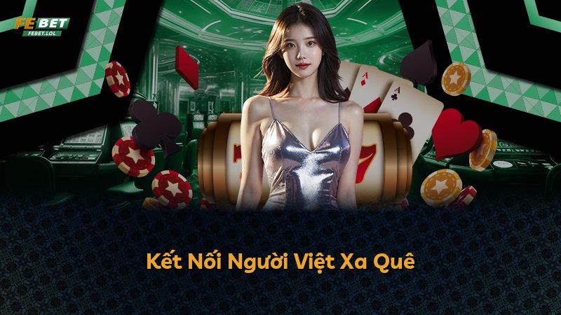 Kết Nối Người Việt Xa Quê