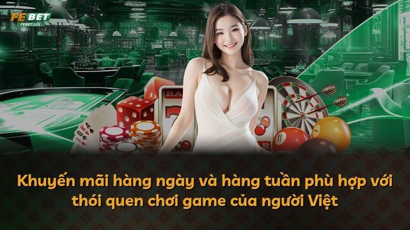 Khuyến mãi hàng ngày và hàng tuần phù hợp với thói quen chơi game của người Việt